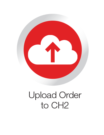 Upload Order to CH2 Upload Order to CH2
